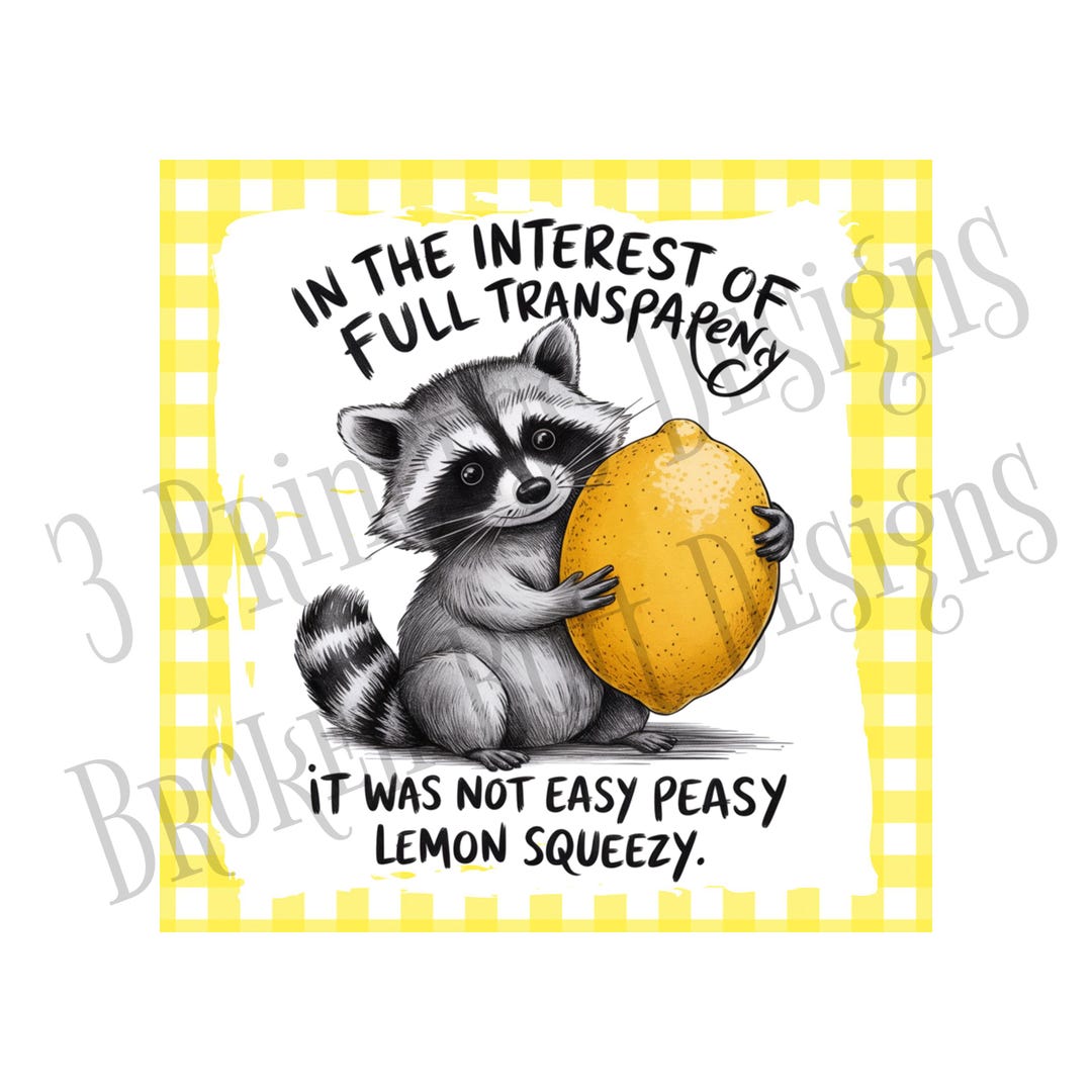 Transparent Sarcasm Full Transparency Sign, Lemon Sarcastic Sign - Etsy