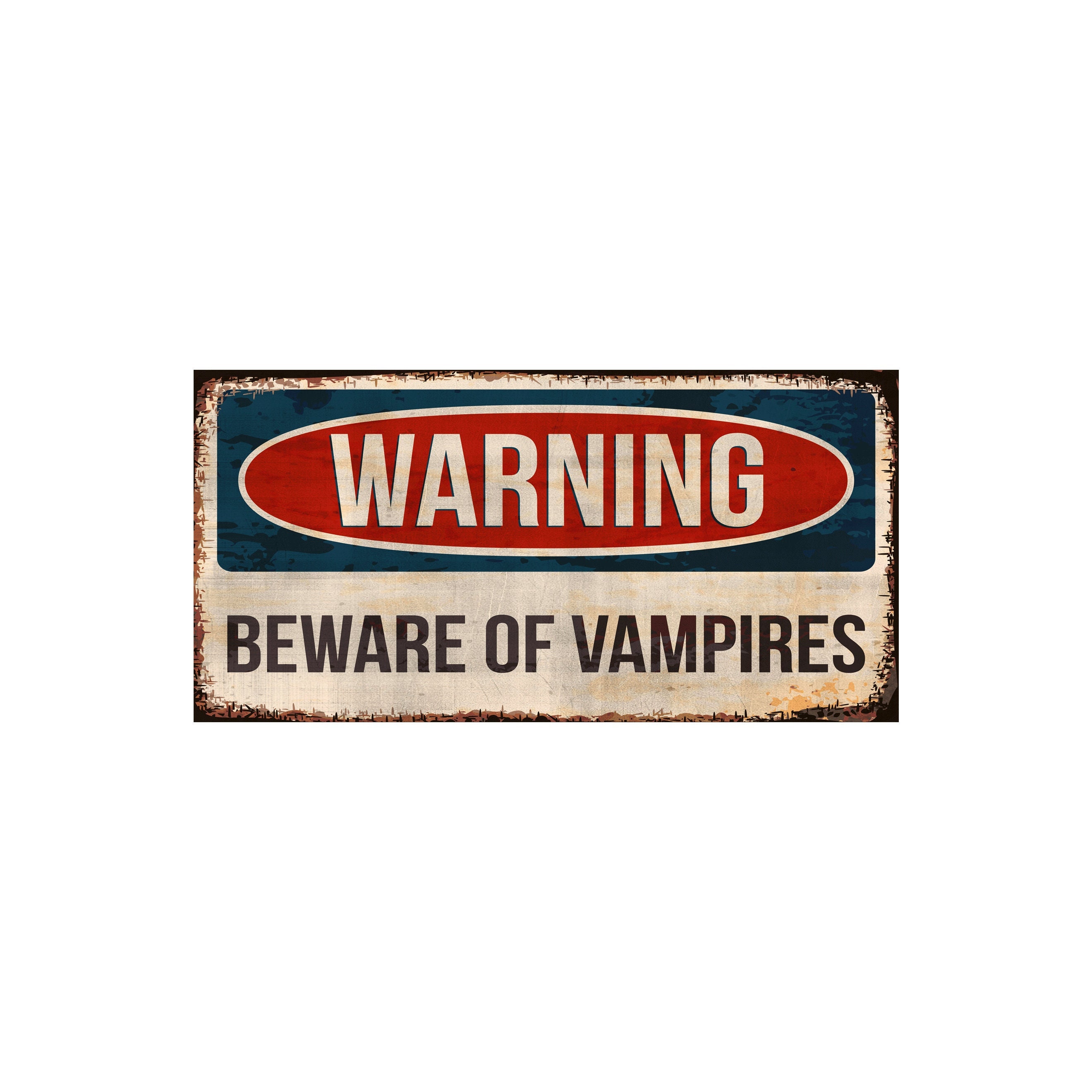 Beware of vampires sign