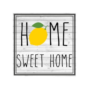 Home sweet home lemon sign