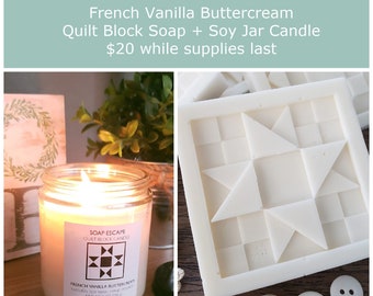 QUILTER SPECIAL | French Vanilla Quilt Block Soap + 7 oz. Soy Jar Candle | Gift Basket - Birthday - Self Care - Mother's Day Quilter Gift