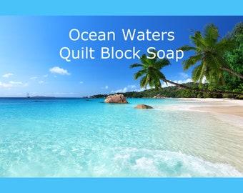 Ocean Waters - Quilt Block Soap | Green Oceanic Scent - Bergamot,  Eucalyptus, Cedarwood, Dewey Greens, Lavender  | Gift for a Quilter