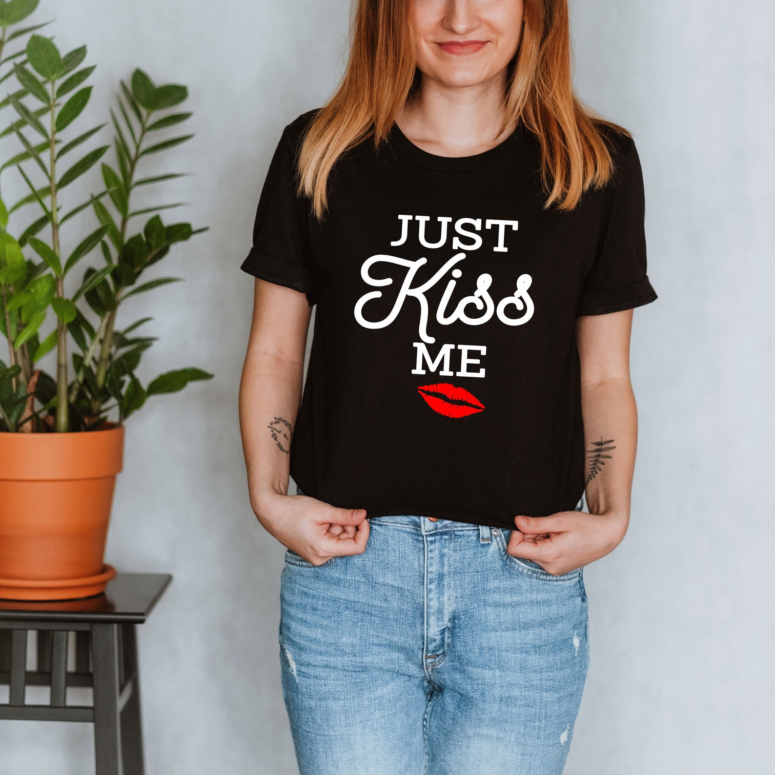 Just Kiss Me Shirt Just Kiss Me Gift Kissing Tee Kiss T Etsy UK