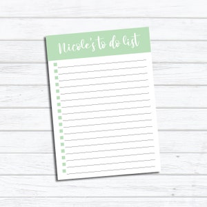 May include: A printable to-do list with a green header that says "Nicole's to do list". The list has a check box and a line for each item.
