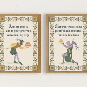 May include: Two illustrated cards with a medieval theme. The first card features a man in a green and purple outfit holding a cake and the text "Another year to add to your generous collection, my liege." The second card features a man in a green and purple outfit holding a cake and the text "May your years, most plentiful and bountiful, continue to amass."