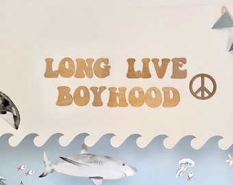 Long live boyhood | boys decor | playroom | peace | teenager | bedroom quote | wooden quote | hippy wall art |  kids Wall decor | Brothers |