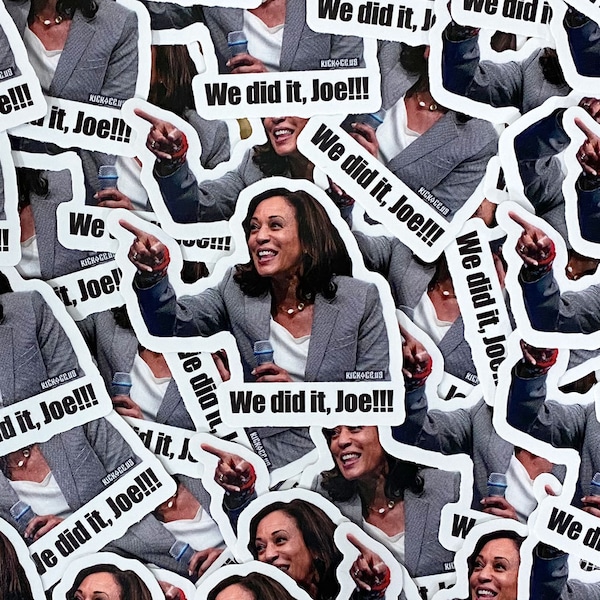 Kamala Harris. We Did It Joe! Sticker pack