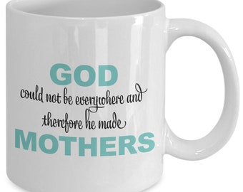 God Made Mothers Coffee Mug For Mothers - Ideal Gift From Sons & Daughters For Moms