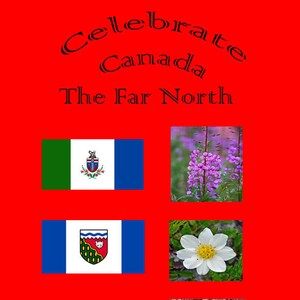 Celebrate Canada: The Far North, A Colouring Book for Adults