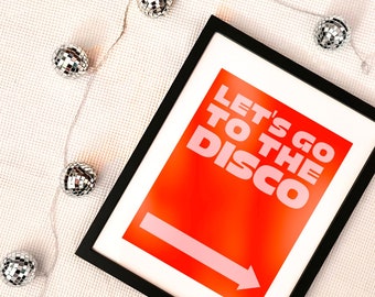 LET'S GO DISCO — Retro funky groovy ästhetisches modernes EDM Wand-Kunstplakat