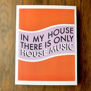 ONLY HOUSE MUSIC techno rave club aesthetic house music wall art image 3