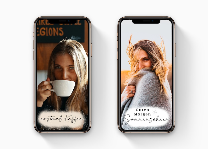 May include: Two smartphones displaying images. One shows a person drinking from a white coffee cup, with the text "erstmal Kaffee". The other shows a person wrapped in a gray blanket, with the text "Guten Morgen Sonnenschein".