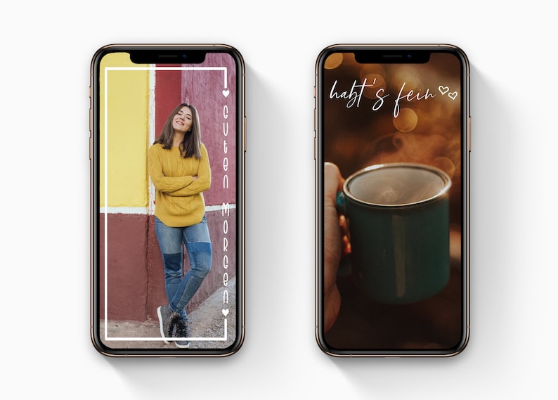 May include: Two smartphones displaying images. One shows a woman in a yellow sweater and jeans with the text "Guten Morgen" in a white frame. The other shows a hand holding a teal mug with the text "habt's fein".