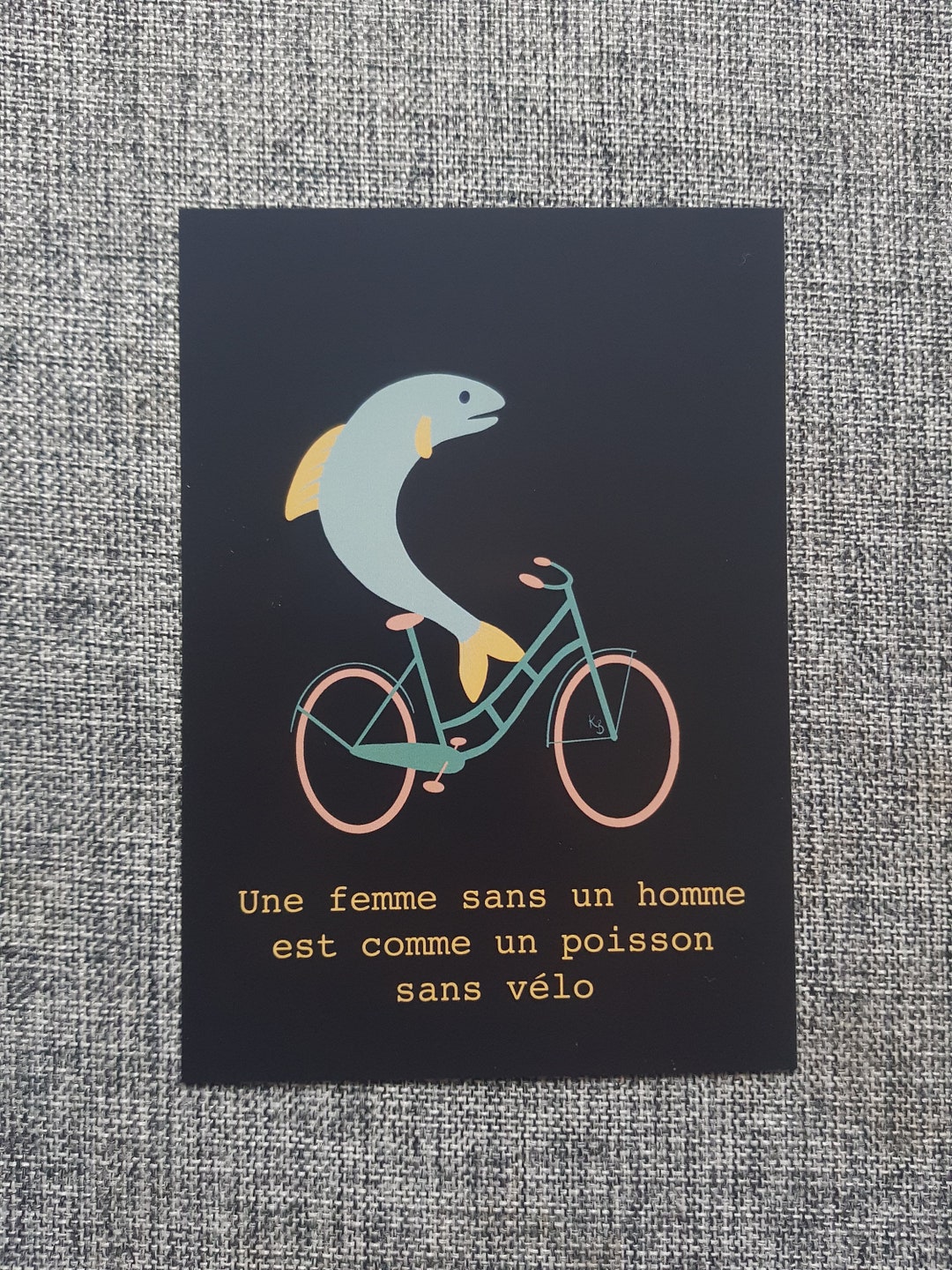 Frau Ohne Mann Ist Wie Ein Fisch Ohne Fahrrad Feministische Postkarte eine Frau Ohne Mann Ist Wie Ein Fisch Ohne