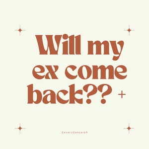 ¿Mi ex volverá?