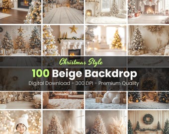 May include: A collage of Christmas-themed beige backdrops. The text "Christmas Style" and "100 Beige Backdrop" are displayed. The backdrops feature Christmas trees, fireplaces, and gifts, creating a festive atmosphere. Digital download, 300 DPI, premium quality.