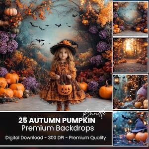 May include: A young child in an orange dress and witch hat holding a jack-o'-lantern bag, surrounded by pumpkins and fall foliage. The background features a whimsical forest scene with bats. Text on the image reads "25 Autumn Pumpkin Premium Backdrops".