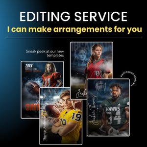 May include: Promotional image for an editing service, showcasing sports-themed photo templates. Text reads "EDITING SERVICE" and "I can make arrangements for you." Several images feature athletes in football and soccer uniforms, with team names.