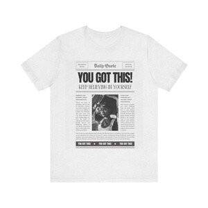 You Got This T-Shirt