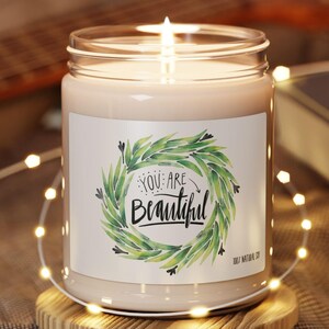 Scented Soy Candle - &#39;You Are Beautiful&#39; | Gift for Self-Love, Home Decor, Relaxation, Aromatherapy, Eco-Friendly