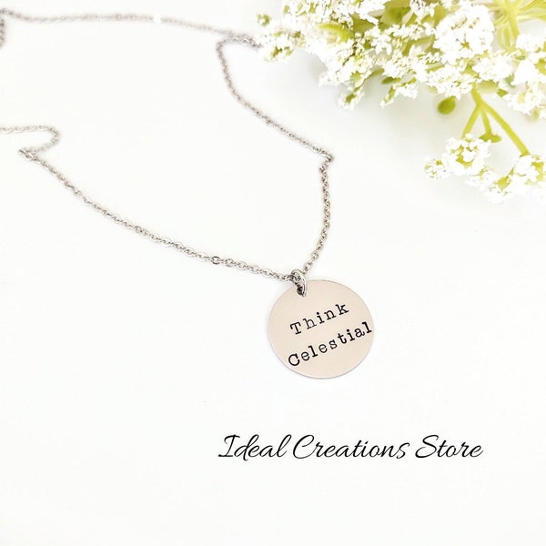 Think Celestial necklace, LDS jewelry, young women gift, general conference