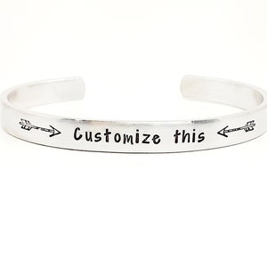 Your Own Text, Customized Cuff, Custom Bracelet, Inspirational Gift, Hand stamped bracelet, Personalized Bracelet, Custom Name, Gift idea