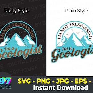 Divertido humor universitario svg, No estoy invadiendo Soy un geólogo svg, Regalo para los amantes de la piedra coleccionista de rock, sublimación, Archivo listo para cortar