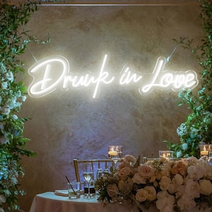 Drunk In Love Neon Sign, Neon Wedding Sign Wall Decor, Wedding Neon sign Personalized Gifts, Custom Love Sign Art, Wedding Gift for Couple
