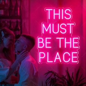 Questo deve essere il posto Insegna al neon Decorazione personalizzata per la stanza, Insegna luminosa al neon Arte murale, Insegna al neon per matrimonio Decorazione per matrimonio, Insegna a LED Regali personalizzati