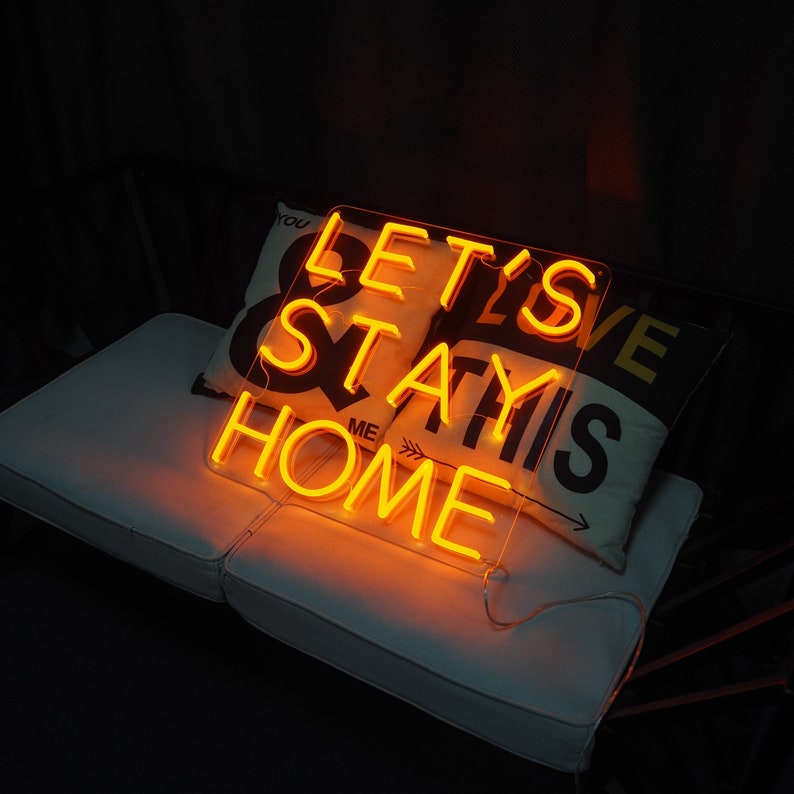 Let's stay home Neon Signs Custom Neon sign for home Etsy