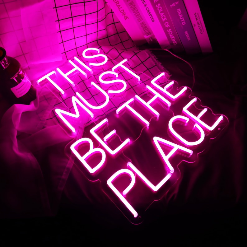 This Must Be the Place Neon Signs Custom Neon Sign for House Etsy