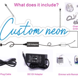 Infographic showcasing a custom neon sign kit with accessories: a US plug cable, a DC12V adapter, a dimmer with a remote control, and installation hardware including a chain and screws
