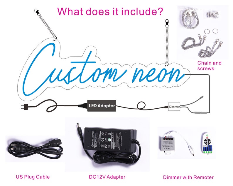 Infographic showcasing a custom neon sign kit with accessories: a US plug cable, a DC12V adapter, a dimmer with a remote control, and installation hardware including a chain and screws