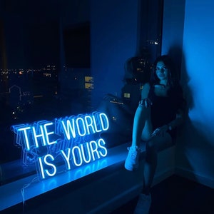 The World Is Yours Neon Sign, Neon Sign Bedroom, Home Room Party Wall Decor, Neon Sign Bedroom, Handmade Custom Neon Sign, Personalized Gift