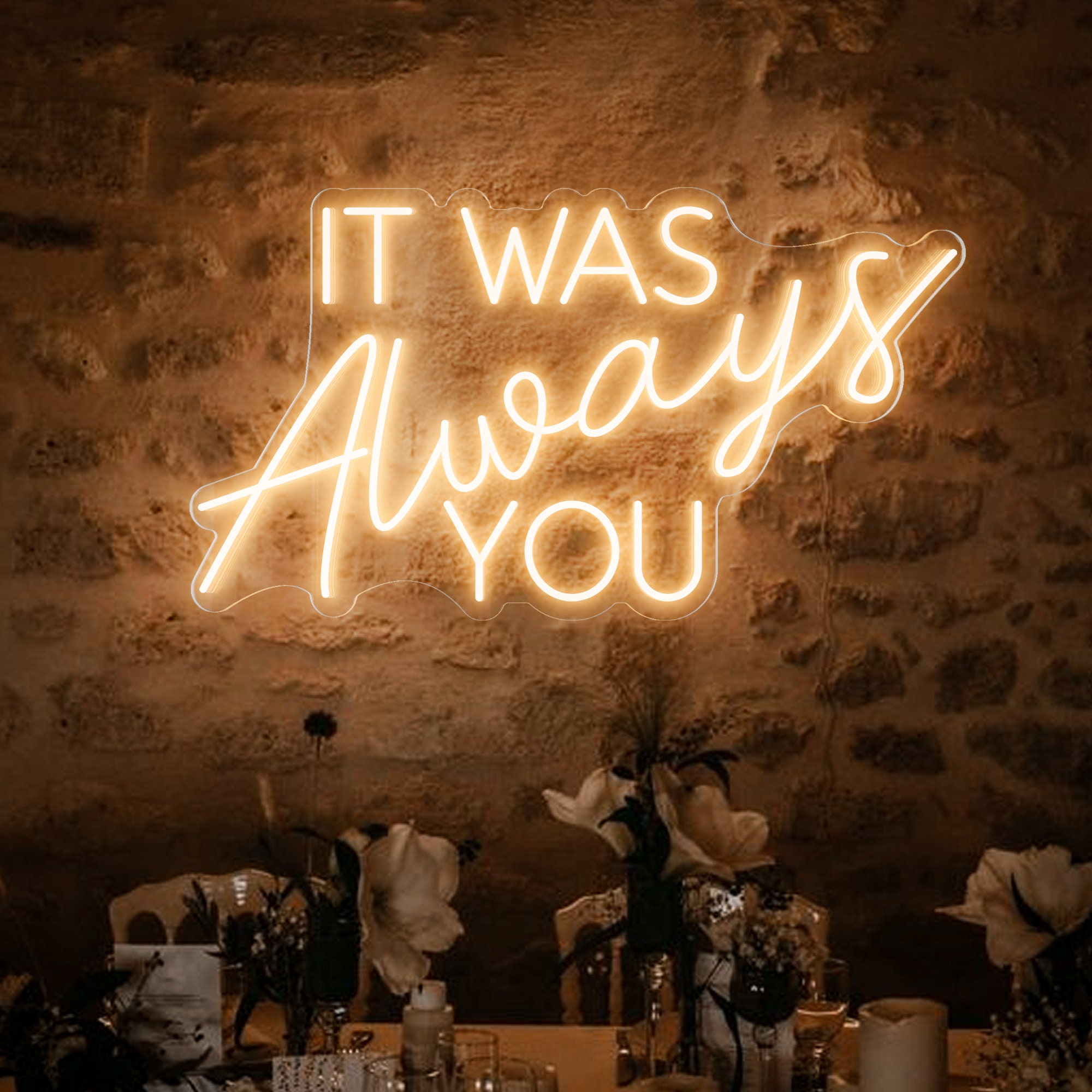 It Was Always You Neon Sign, Custom Wedding Backdrop Decor, Wedding Neon Sign, Wedding Party Decor, Neon Sign,Wedding Sign Engagement Gifts