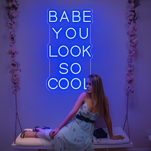 Baby You Look So Cool Neon Sign, Neon Sign Bar Art Decoration,Neon Sign Custom Neon Sign For Bedroom Salon Bar Wall Decor Neon Art Gifts
