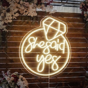 She said yes neon sign Marriage Proposal sign Custom Wedding Neon Sign Engagement sign Party Wall Decor Neon Led Light Sign Home Room Decor