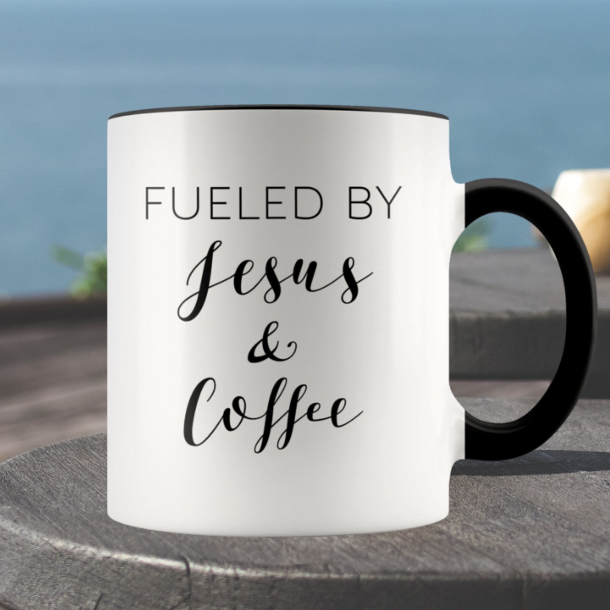 Jesus Coffee Mug Fueled By Jesus and Coffee Mug Custom Mugs