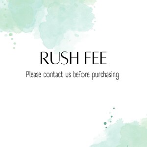 RUSH FEE