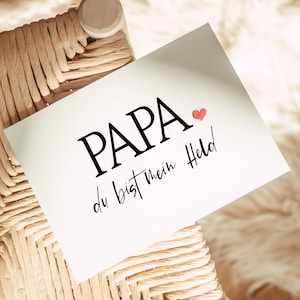 Papa du bist mein Held - Postkarte - zum Geburtstag - zum Vatertag oder einfach so - auf Wunsch mit Kuvert