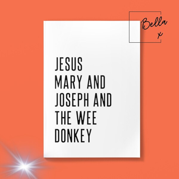 Jesús María y José y el burro pequeño, impresión de Irlanda del Norte, impresión de expresión de Irlanda del Norte, arte de la pared irlandesa, cita de Ted, programa de televisión
