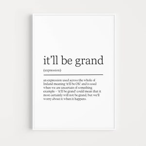 Irish Print Funny Definition Wall Art It'll Be Grand Irish Expression Print For Home Decor Print For Housewarming Gift For New Home