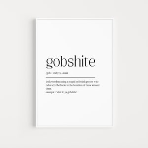 Irish Print Gobshite Funny Wall Art Irish Home Decor Definition Typography Expression Print Gift Irish Home Decor New Home Gift For Husband