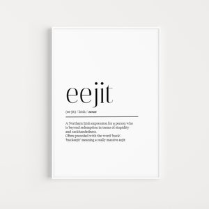 Irish Definition Print, Eejit, Funny Expression Wall Art Home Decor Typography Print, Living Room Print For Hallway New Home Gift For Friend