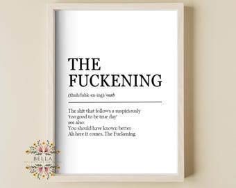 Funny Definition Print, "The Fuckening" Office Wall Art, Giftable