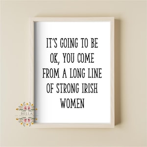 Strong Irish Women Print: Feminist Home Decor, New Home Gift, Giftable