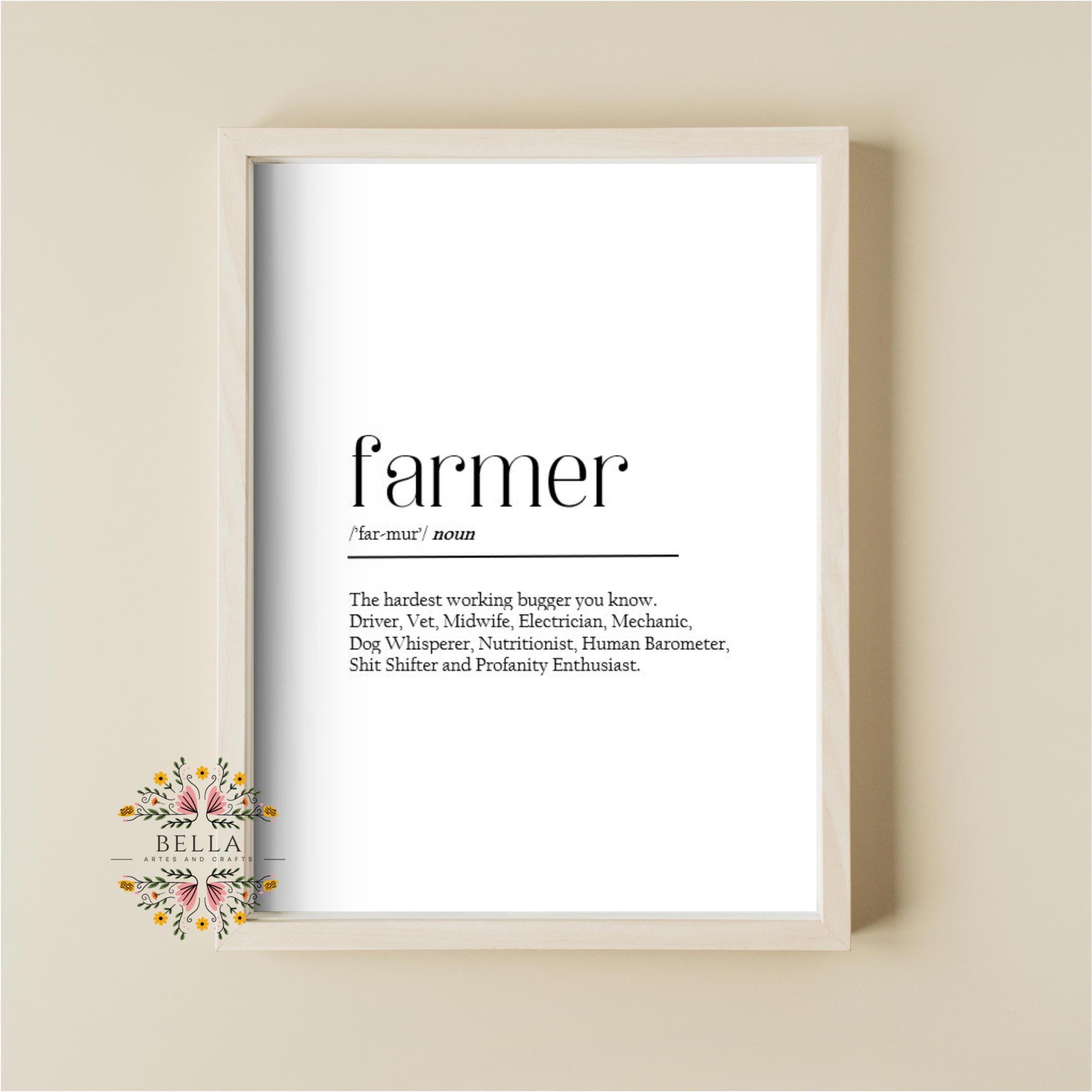 Farmer, Definition Print, Wall Art, Occupation Print, Home Decor, Farmhouse, Kitchen Print, Gift For Husband, Birthday Gift, Gift For Him