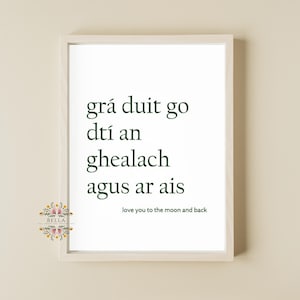 Irish Love You To The Moon Print, Irish Home Decor, A4, Giftable
