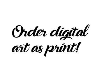 Order digital art in print