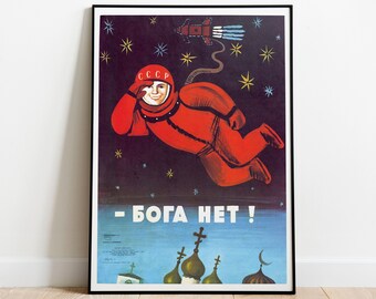 propaganda posters 60s There's no god! / Бога Нет! 1960's USSR Anti Religious Soviet Propaganda poster, Space poster, Yuri Gagarin