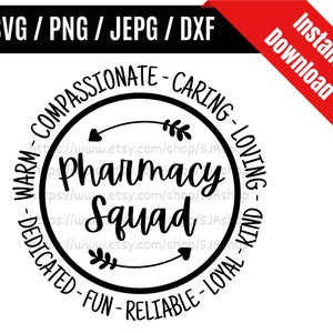 Pharmacy Squad svg / Pharmacist svg / Pharmacist RX svg / Pharmacist Life svg / Pharmacist Gift SVG PNG dxf & jpeg Print Ready Files